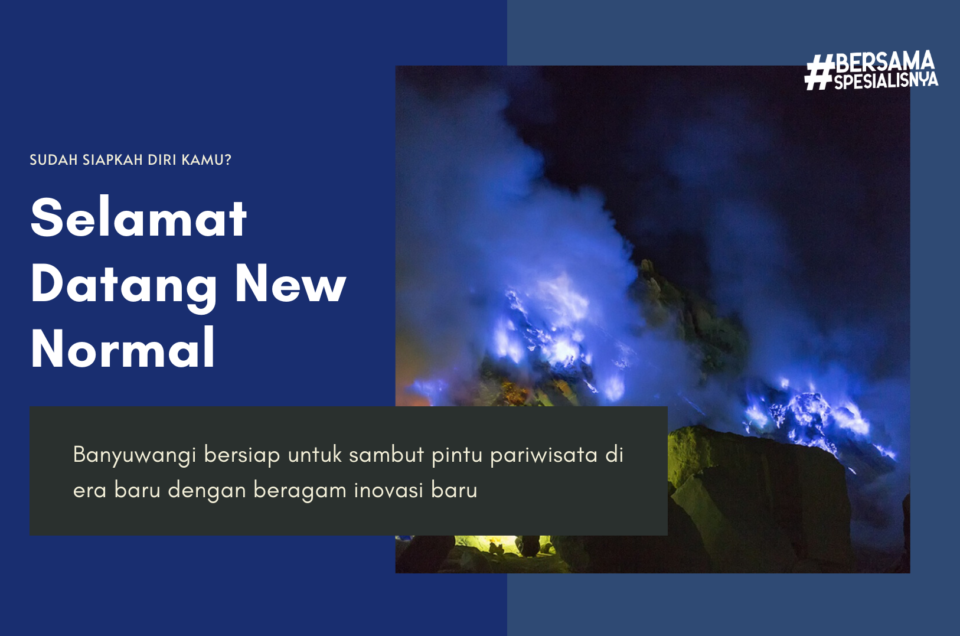 Pariwisata Banyuwangi siap sambut New Normal dalam waktu dekat